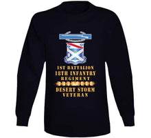 Load image into Gallery viewer, 1st Bn 18th Inf W Dui - Cib - Desert Storm Vet W Fireball Line X 300 Classic T Shirt, Crewneck Sweatshirt, Hoodie, Long Sleeve
