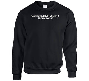 Generation Alpha - Born 2010 - 2024 - White Txt X 300 T Shirt