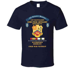 8th Infantry Division Scroll - 1st Bn, 83rd Field Artillery Regiment - Baumholder Germany - Cold War Vet W Cold Svc X 300 T Shirt