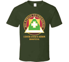 Load image into Gallery viewer, 129th Evacuation Hospital W Txt - Dui  X 300 T Shirt
