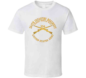 Army - Dui - 354th Infantry Regiment - Right Would Win - Infantry Br X 300 T Shirt
