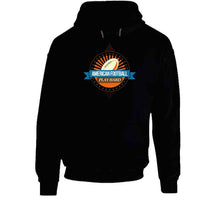 Load image into Gallery viewer, Sport - American Football - Play Hard T Shirt
