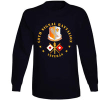 Load image into Gallery viewer, Army - 69th Signal Battalion - Veteran W Dui - Branch T Shirt
