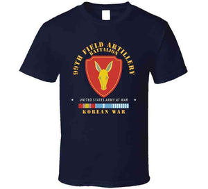 Army  - 99th Field Artillery Battalion - Korean War W Kor Svc X 300 T Shirt