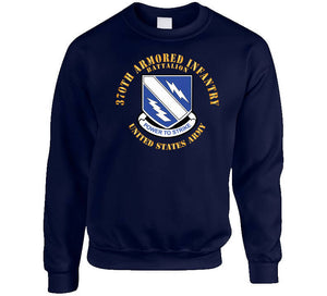 Army - 370th Armored Infantry Battalion - Dui W Txt X 300 Classic T Shirt, Crewneck Sweatshirt, Hoodie, Long Sleeve