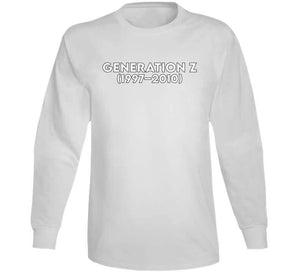 Generation Z Or Igen -  Born 1997- 2010 - White Txt X 300 Classic T Shirt, Crewneck Sweatshirt, Hoodie, Long Sleeve