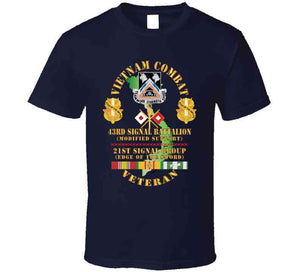 Army - Vietnam Combat Veteran - 43rd Signal Bn,  21st Signal Group  Dui  W Vn Svc X 300 Classic T Shirt, Crewneck Sweatshirt, Hoodie, Long Sleeve