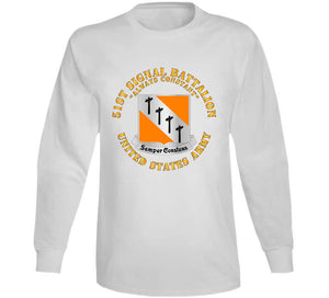 Army - 51st Signal Battalion - Us Army Classic T Shirt, Crewneck Sweatshirt, Hoodie, Long Sleeve