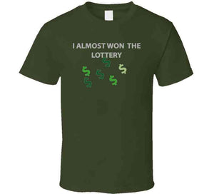 Emblem - I Almost Won The Lottery Classic T Shirt, Crewneck Sweatshirt, Hoodie, Long Sleeve