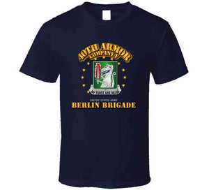 Army - Company F 40th Armor - Berlin Brigade Classic T Shirt, Crewneck Sweatshirt, Hoodie, Long Sleeve