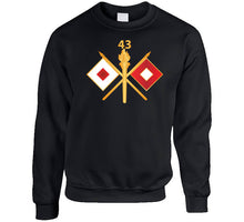 Load image into Gallery viewer, Army - 43rd Signal Battalion W Unit Number - Branch Wo Txt T Shirt
