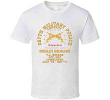 Load image into Gallery viewer, Army - 287th Military Police Company - Berlin Brigade - Tl Booker X 300 T Shirt
