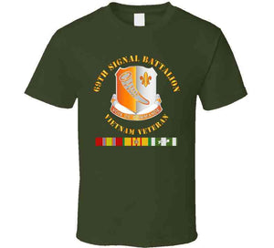 Army - 69th Signal Battalion - Vietnam Veteran W Vn Svc T Shirt