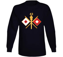 Load image into Gallery viewer, Army - 43rd Signal Battalion W Unit Number - Branch Wo Txt T Shirt
