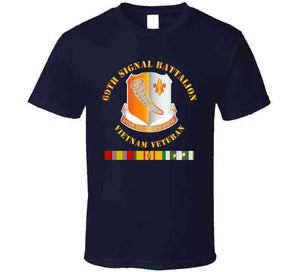 Army - 69th Signal Battalion - Vietnam Veteran W Vn Svc T Shirt