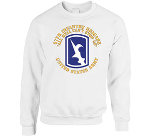 67th Infantry Brigade - Ssi - All Hell Cant Stop Us X 300 Classic T Shirt, Crewneck Sweatshirt, Hoodie, Long Sleeve