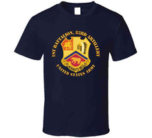 Load image into Gallery viewer, Army - 1st Bn 83rd Artillery - Us Army Classic T Shirt, Crewneck Sweatshirt, Hoodie, Long Sleeve
