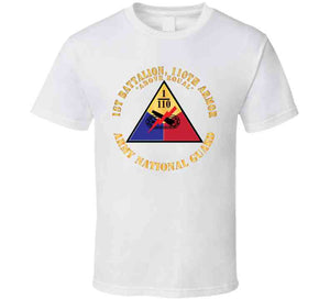 1st Battalion, 110th Armored Regiment - Ssi - Above Equal - Arng X 300 T Shirt