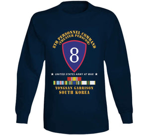 Ssi - 8th Personnel Command - Theater Perscom - Youngsan W Ndsm Cold,exp Korea Svc X 300 Classic T Shirt, Crewneck Sweatshirt, Hoodie, Long Sleeve