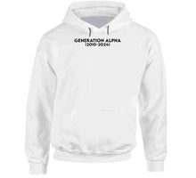 Load image into Gallery viewer, Generation Alpha - Born 2010 - 2024 - Black Txt X 300 T Shirt
