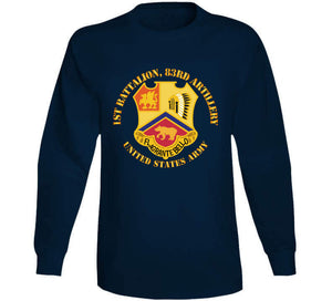 Army - 1st Bn 83rd Artillery - Us Army Classic T Shirt, Crewneck Sweatshirt, Hoodie, Long Sleeve