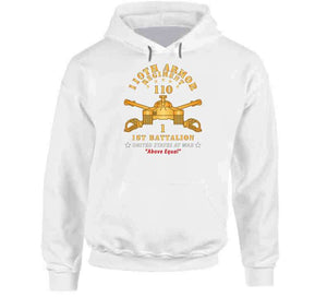 1st Battalion, 110th Armor Regiment - Above Equal X 300 Classic T Shirt, Crewneck Sweatshirt, Hoodie, Long Sleeve