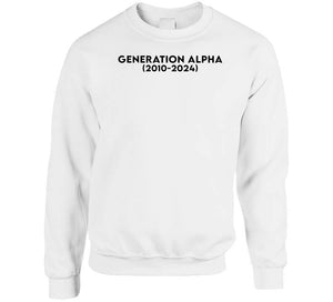 Generation Alpha - Born 2010 - 2024 - Black Txt X 300 T Shirt