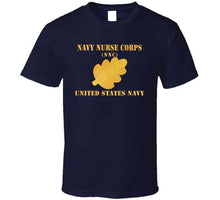 Load image into Gallery viewer, Navy - Navy Nurse Corps Pin Branch W Txt X 300 T Shirt
