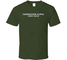 Load image into Gallery viewer, Generation Alpha - Born 2010 - 2024 - White Txt X 300 T Shirt
