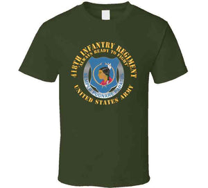 Army  - 418th Infantry Regiment - Always Ready To Fight - Us Army W Dui X 300 T Shirt