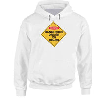 Load image into Gallery viewer, Dangerous Driver On Board X 300 Classic T Shirt, Crewneck Sweatshirt, Hoodie, Long Sleeve
