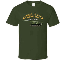 Load image into Gallery viewer, Army - M110a2 - 8 Inch 203mm Howitzer X 300 T Shirt
