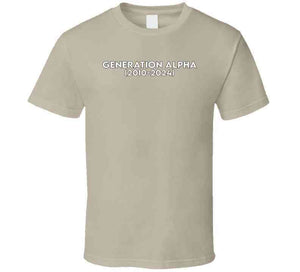 Generation Alpha - Born 2010 - 2024 - White Txt X 300 T Shirt