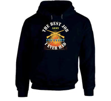 Load image into Gallery viewer, Army - The Best Job I Ever Had  - Infantry W White Txt - W Explode X 300 T Shirt
