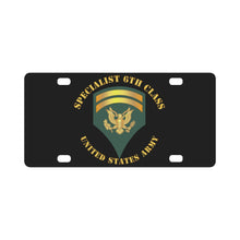 Load image into Gallery viewer, Army - Specialist 6th Class - SP6 - V1 Classic License Plate
