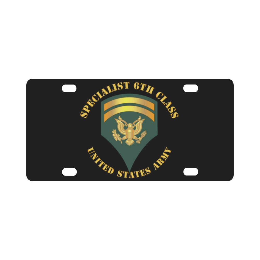 Army - Specialist 6th Class - SP6 - V1 Classic License Plate