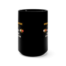 Load image into Gallery viewer, Black Mug 15oz - Army - Operation Provide Comfort - MultiChannel Trans Sys Op X 300DPI
