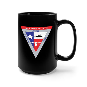 Black Mug 15oz - Naval Air Station - Fort Worth X 300