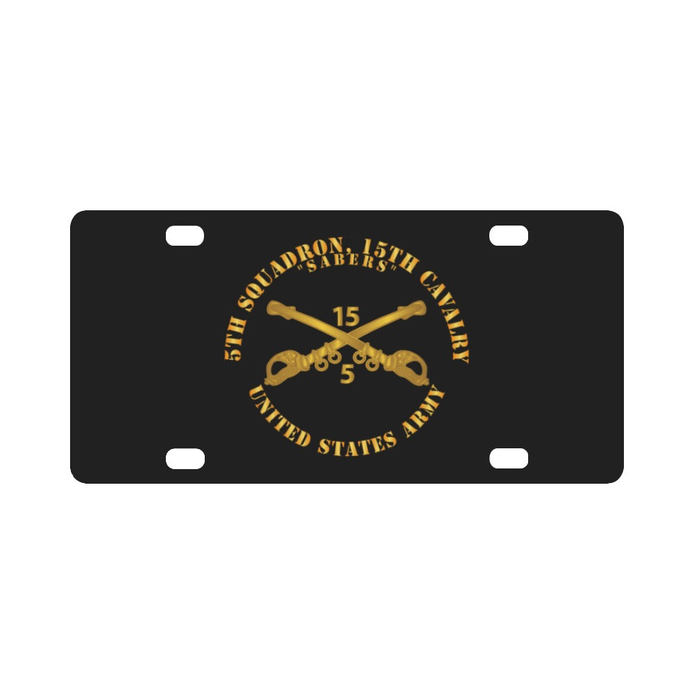 Army - 5th Squadron, 15th Cavalry - Sabers w Br Classic License Plate