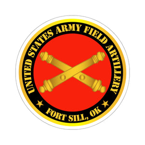 Kiss-Cut Stickers - Army - US Army Field Artillery Ft Sill Ok w Branch