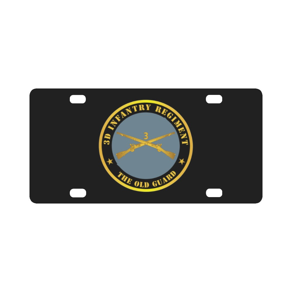 Army - 3d Infantry Regiment -The Old Guard w Inf Branch Classic License Plate