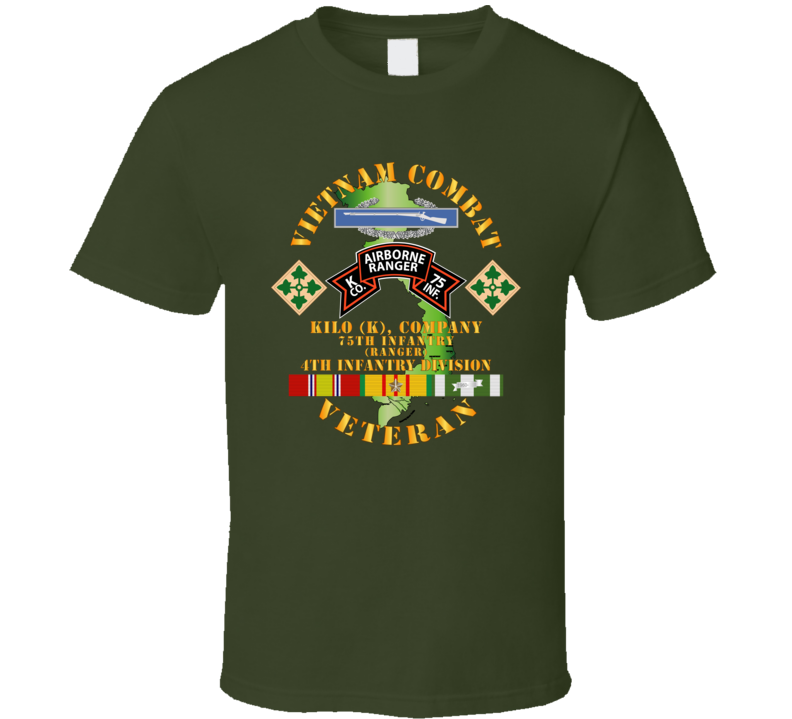 Army - Vietnam Combat Vet - K Co 75th Infantry (ranger) - 4th Inf Div Ssi T Shirt