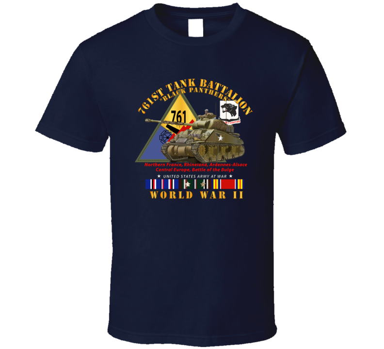 Army - 761st Tank Battalion - Black Panthers - W Tank W Ssi Wwii  Eu Svc T Shirt