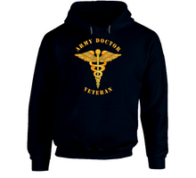 Load image into Gallery viewer, Army - Army Doctor - Veteran Hoodie
