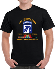 Load image into Gallery viewer, Army - Xviii Airborne Corps - Us Army Central - Desert Storm Veteran T Shirt
