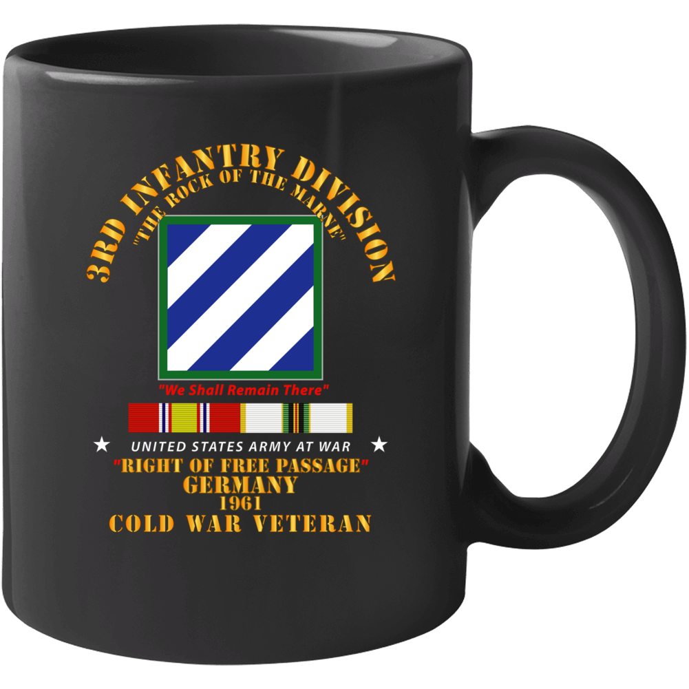 Army - 3rd Id - Right Of Passage - Germany W Cold War Svc Mug