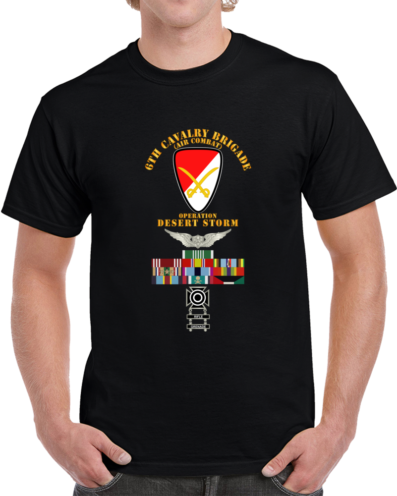 Army - 6th Cavalry Brigade - Desert Storm with Armed Forces Expeditionary Medal Ribbon with Arrow T Shirt, Premium and Hoodie