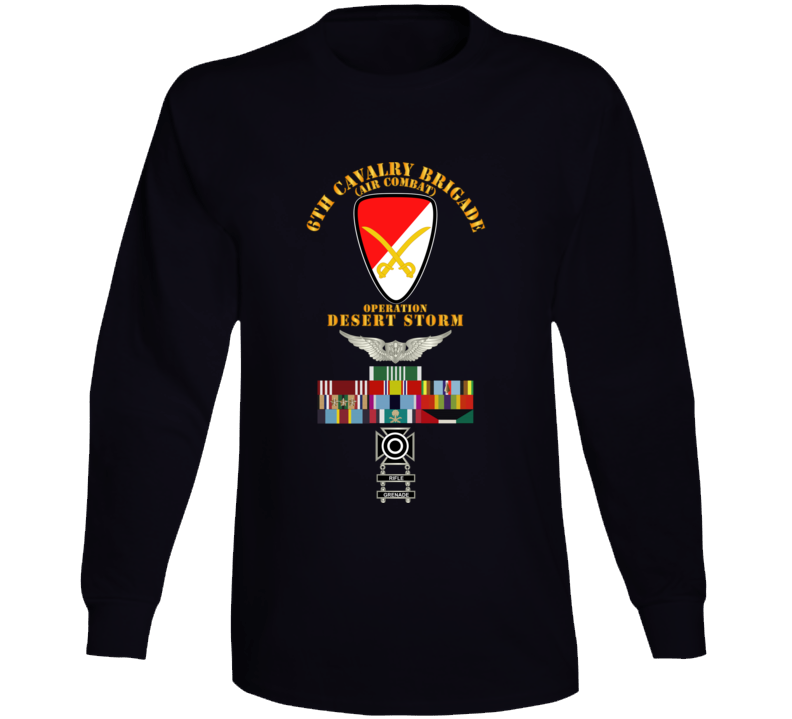 Army - 6th Cavalry Bde - Desert Storm W Ds Svc - Afem W Arrow - Special  Classic, Hoodies and Long Sleeve