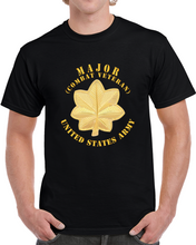 Load image into Gallery viewer, Army - Major - Maj - Combat Veteran - V1 T Shirt
