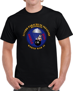 Army  - 511th Pir 11th Airborne Div - Wwii T Shirt